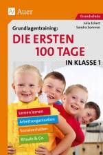 Grundlagentraining Die ersten 100 Tage in Kl. 1 af Sandra Sommer