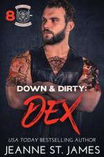 Down & Dirty - Dex af Jeanne St. James
