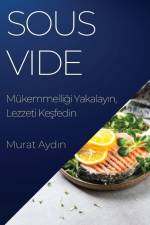 Sous Vide af Murat Ayd¿n