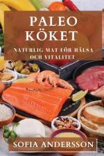 Paleo Köket af Sofia Andersson
