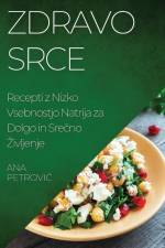 Zdravo srce af Ana Petrovi¿
