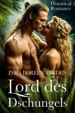 Lord des Dschungels af Inka Loreen Minden