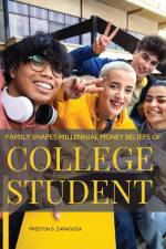 Money Beliefs of College Student af D. Zaragoza Preston
