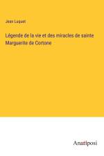 Légende de la vie et des miracles de sainte Marguerite de Cortone