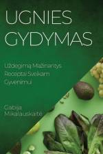 Ugnies Gydymas af Gabija Mikalauskait¿