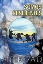 Somos Resilientes af Albert Zaid