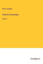 Histoire d'auvergne af Pierre Audigier