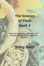The Science of Plants Book 2 af Romy Steril