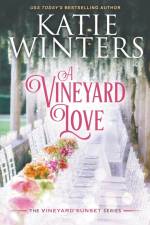 A Vineyard Love af Katie Winters