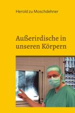 Außerirdische in unseren Körpern af Herold Zu Moschdehner