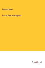 Le roi des montagnes af Edmond About