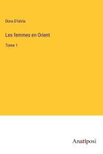 Les femmes en Orient af Dora D'Istria