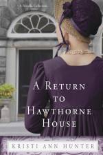 A Return to Hawthorne House af Kristi Ann Hunter