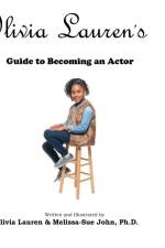 A Guide to becoming an Actor af Olivia Lauren