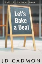 Let's Bake A Deal af Jd Cadmon