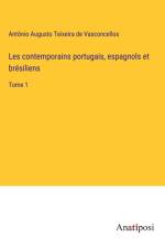 Les contemporains portugais, espagnols et brésiliens af António Augusto Teixeira de Vasconcellos