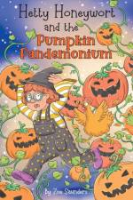 Hetty Honeywort and the Pumpkin Pandemonium af Zoe Saunders