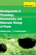 Developments In Physiology,Biochemistry And Molecular Biology Of Plants Vol 01 af Bandana Bose