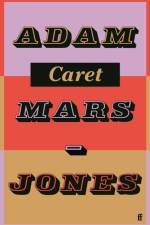 Caret af Adam Mars-Jones