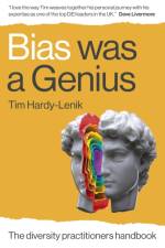 Bias Was a Genius af Tim Hardy-Lenik