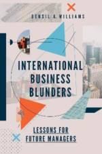 International Business Blunders af Densil A. (University of the West Indies Williams