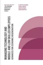 Managing Technology and Middle- and Low-skilled Employees af Professor Claretha (University of Arkansas Hughes