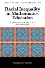 Racial Inequality in Mathematics Education af Thierry (Stockton University Elin-Saintine