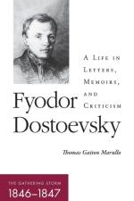 Fyodor Dostoevsky—the Gathering Storm (1846–1847) af Thomas Gaiton Marullo