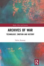 Archives of War af Debra (University of Exeter Ramsay