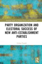 Party Organization and Electoral Success of New Anti-establishment Parties af Tomas Cirhan