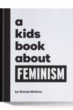 A Kids Book About Feminism af Emma Mcilroy