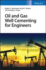 Oil and Gas Well Cementing for Engineers af Baghir A. (SOCAR (OilGasScientificResearchProject) Institute Suleimanov