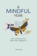 A Mindful Year af Emma Bastow