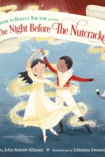 Allman, J: NIGHT BEFORE THE NUTCRACKER (A af John Robert Allman