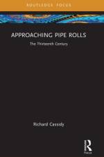 Approaching Pipe Rolls af Richard Cassidy