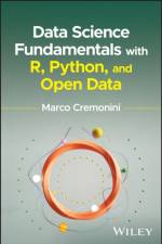 Data Science Fundamentals with R, Python, and Open Data af Marco (University of Milan Cremonini