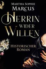 Herrin wider Willen af Martha Sophie Marcus