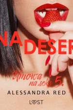 Umowa na seks 5: Na deser – seria erotyczna af Alessandra Red