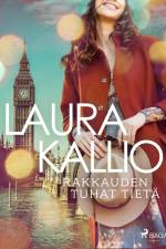Rakkauden tuhat tietä af Laura Kallio