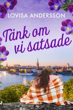 Tänk om vi satsade af Lovisa Andersson