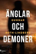 Änglar och demoner af Gunnar Roth-Lindberg
