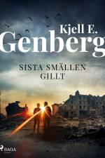 Sista smällen gillt af Kjell E. Genberg