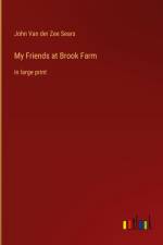 My Friends at Brook Farm af John Van Der Zee Sears