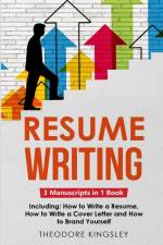 Resume Writing af Theodore Kingsley