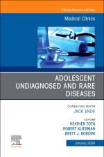 Adolescent Undiagnosed and Rare Diseases, An Issue of Medical Clinics of North America af Brett J. Bordini