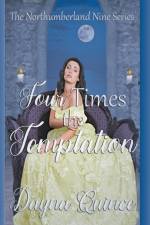 Four Times The Temptation af Dayna Quince