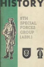 History Of The United States Army 5th Special Forces Group (SFG) Airborne (ABN)