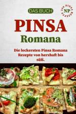 Pulitano, N: Pinsa Rezept Buch af Nicodemo Pulitano