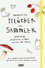 Handbuch für Pflücker und Sammler af Erica Bakker