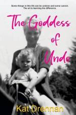 The Goddess of Undo af Kat Drennan